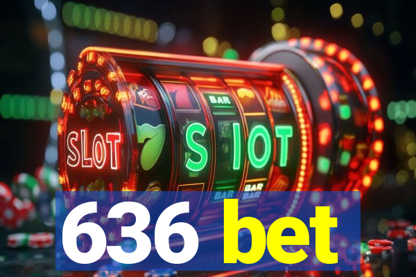 636 bet